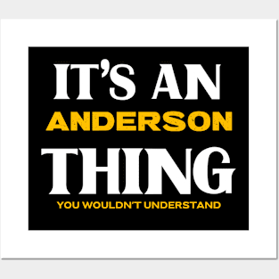 It's an Anderson Thing You Wouldn't Understand Posters and Art